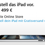 iPad im Apple Store ab 499 Euro